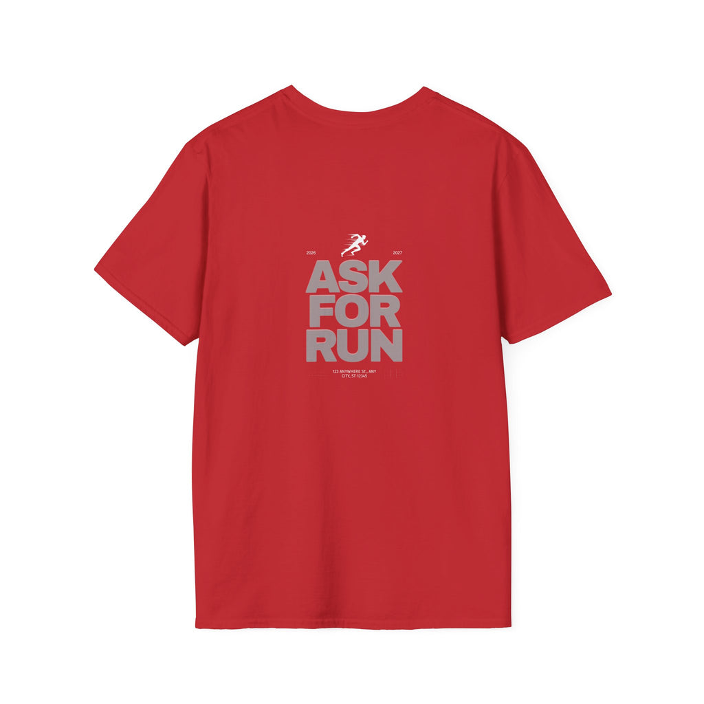 Sabas Ask For Run T-Shirt — Unisex-Minimalist Motivational Running Tee