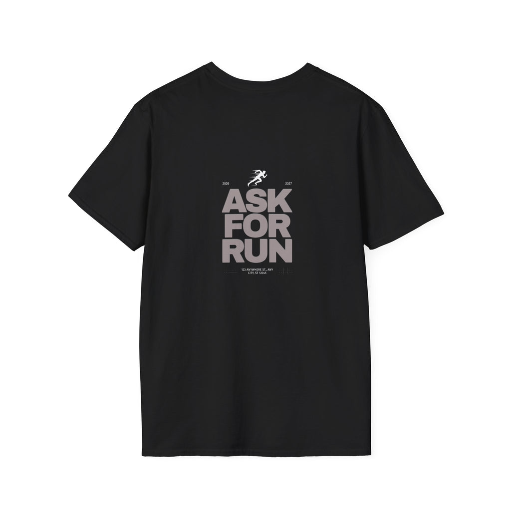 Sabas Ask For Run T-Shirt — Unisex-Minimalist Motivational Running Tee