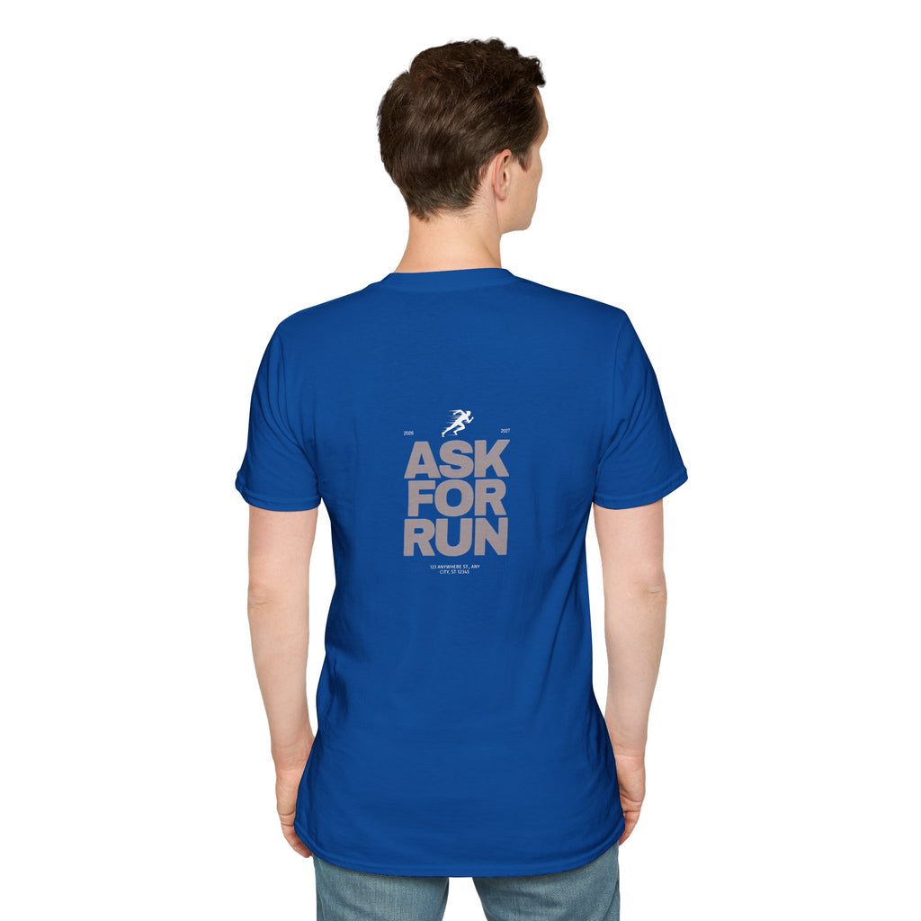 Sabas Ask For Run T-Shirt — Unisex-Minimalist Motivational Running Tee