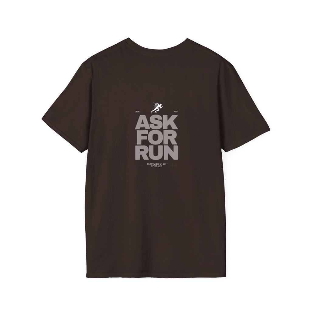 Sabas Ask For Run T-Shirt — Unisex-Minimalist Motivational Running Tee