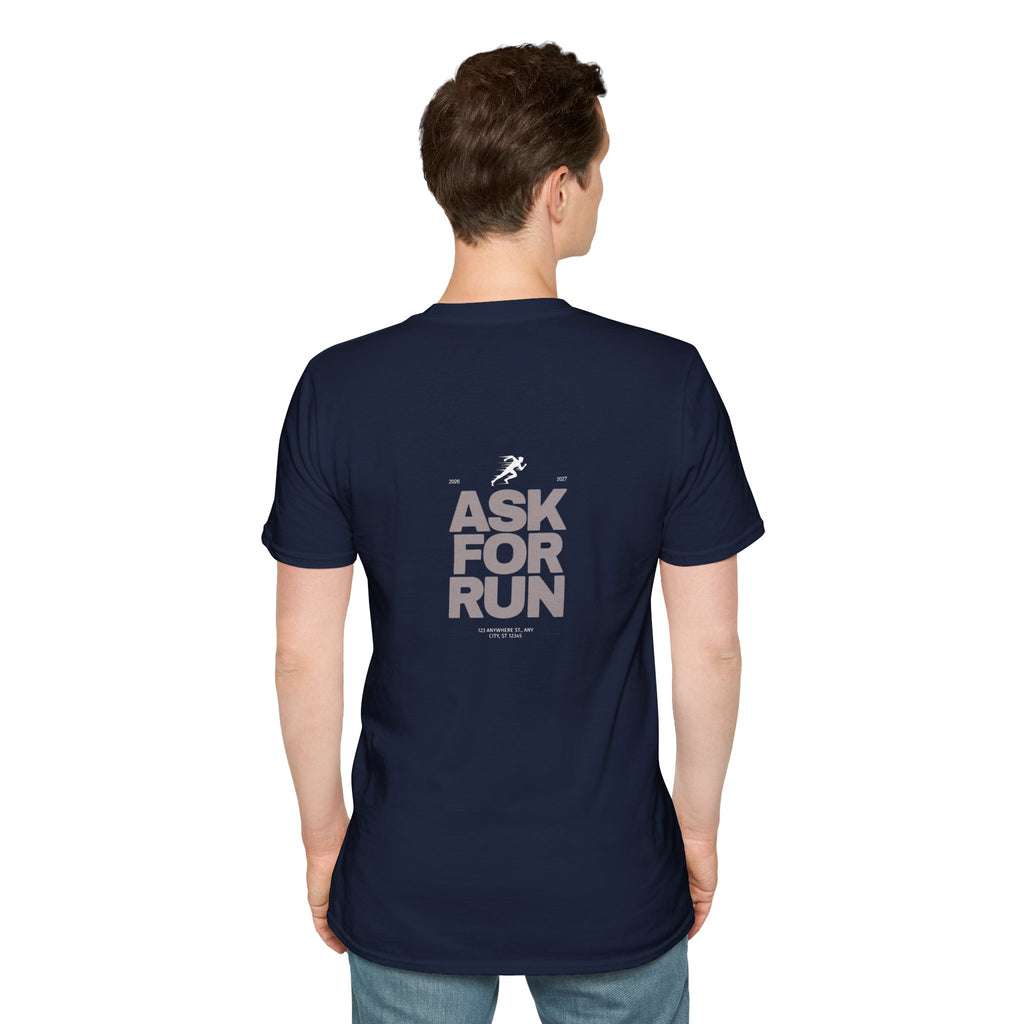 Sabas Ask For Run T-Shirt — Unisex-Minimalist Motivational Running Tee