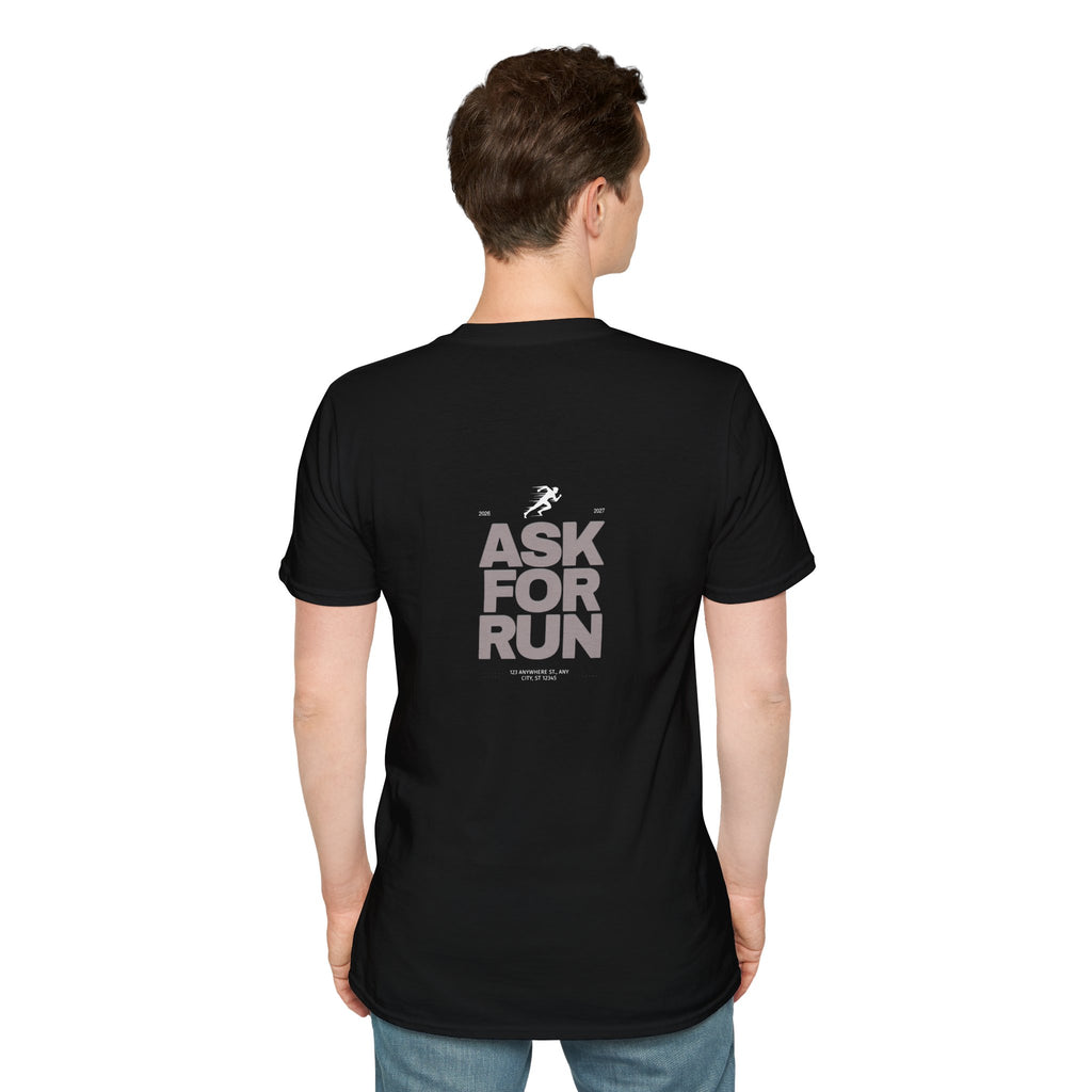 Sabas Ask For Run T-Shirt — Unisex-Minimalist Motivational Running Tee
